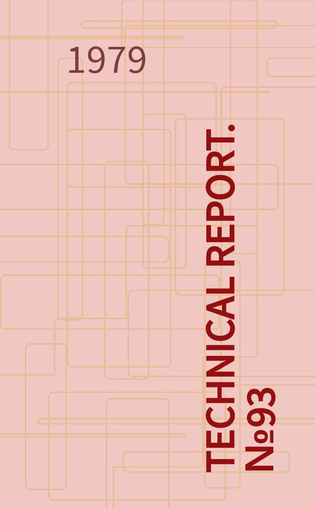 Technical report. №93 : Contributions to the theory...