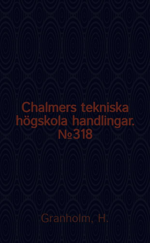 Chalmers tekniska högskola handlingar. № 318 : Inverkan av stötkraft på en bropolare