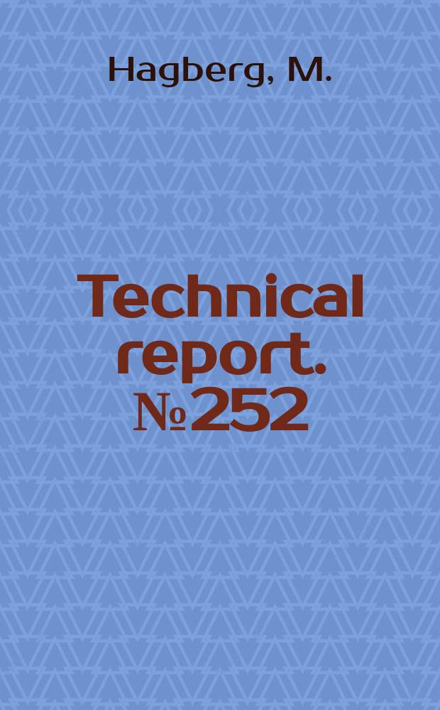 Technical report. №252 : Fabrication and characterization of integration...