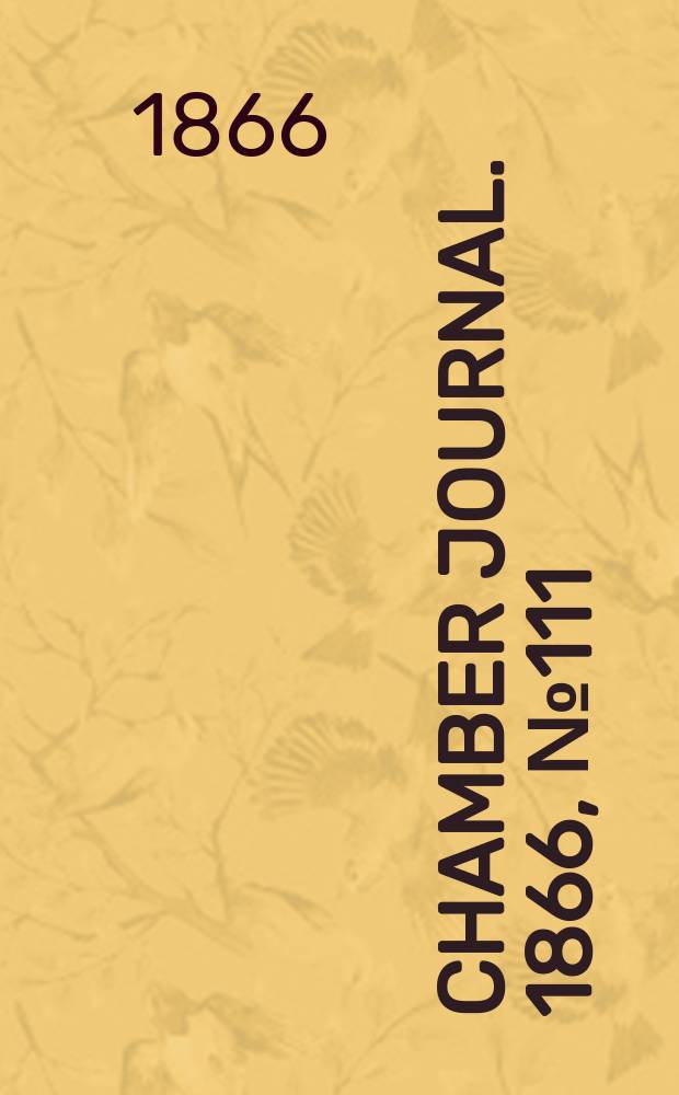 Chamber journal. 1866, №111
