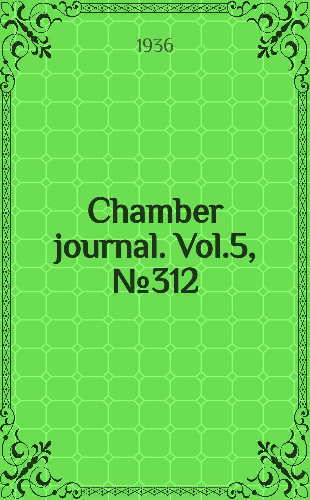 Chamber journal. Vol.5, №312