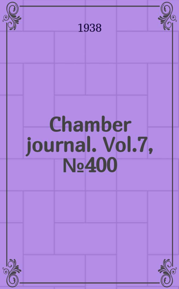 Chamber journal. Vol.7, №400