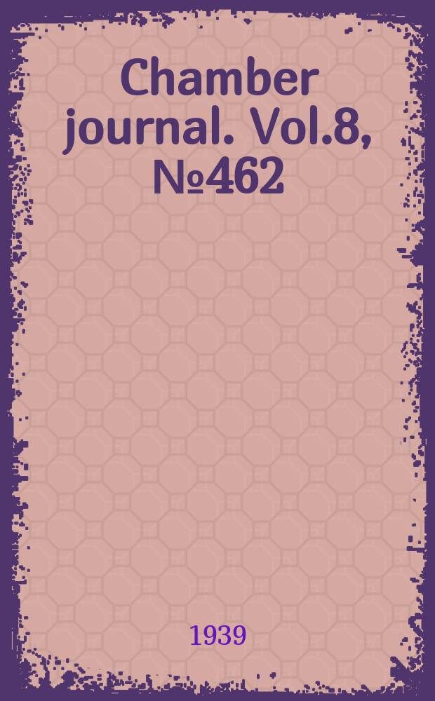 Chamber journal. Vol.8, №462