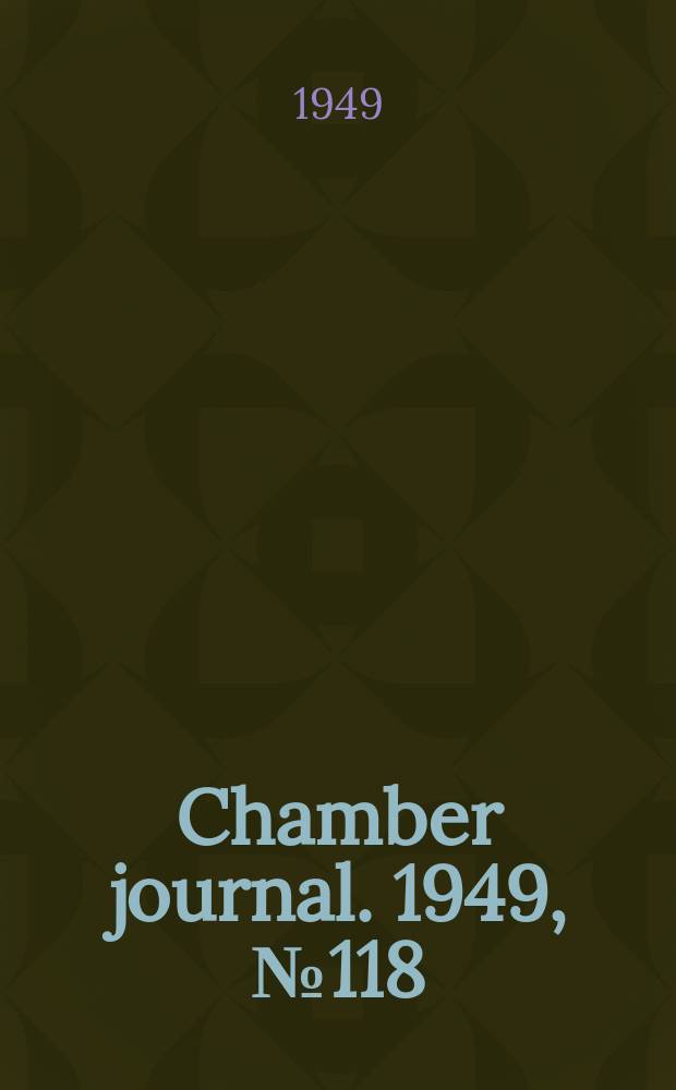 Chamber journal. 1949, №118