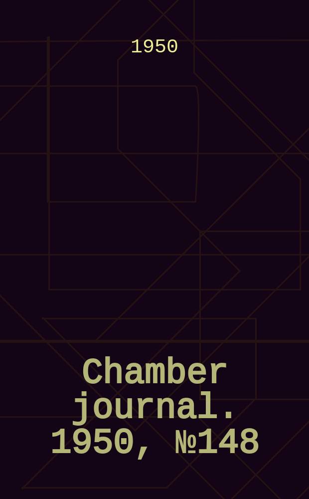 Chamber journal. 1950, №148