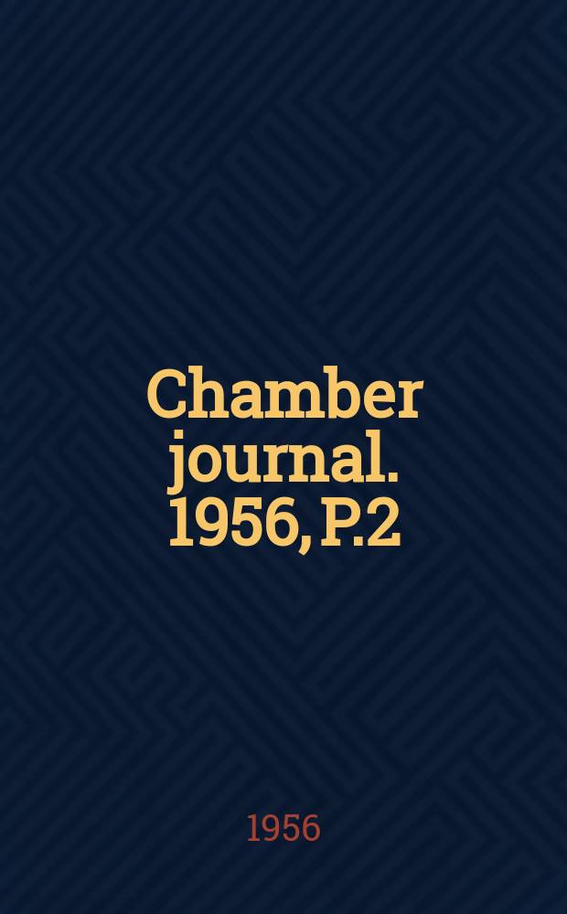 Chamber journal. 1956, P.2