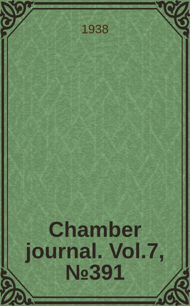 Chamber journal. Vol.7, №391