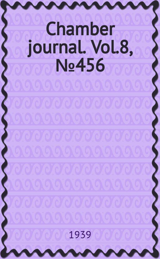 Chamber journal. Vol.8, №456