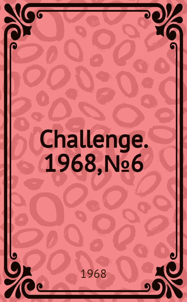 Challenge. 1968, №6