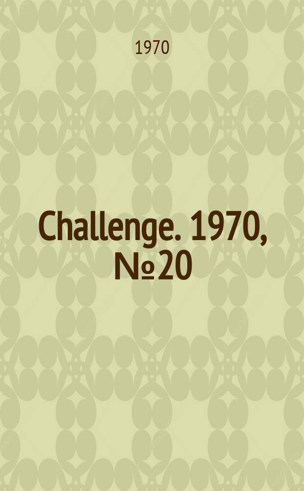Challenge. 1970, №20