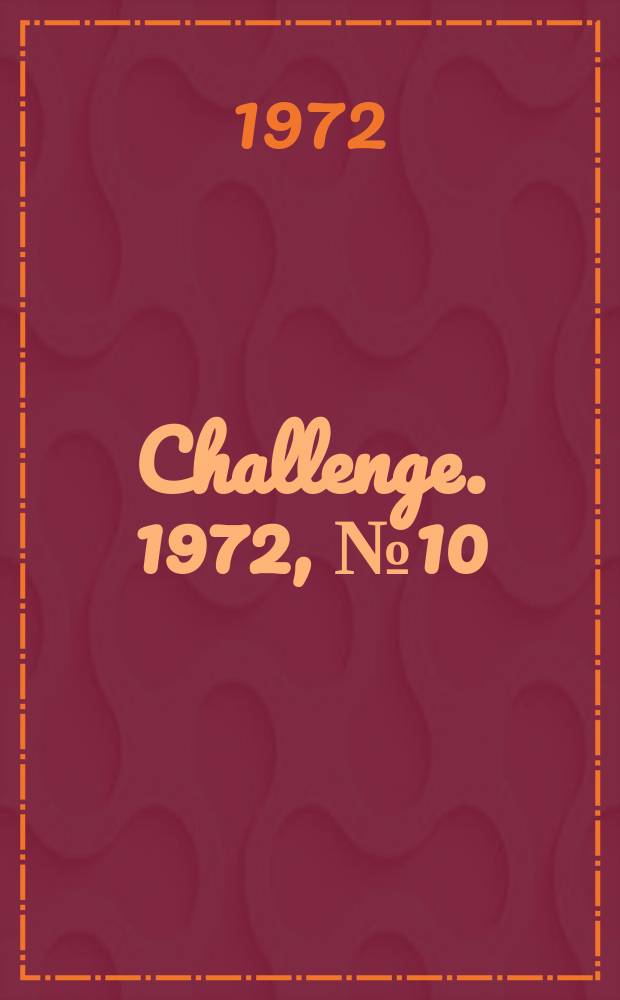 Challenge. 1972, №10