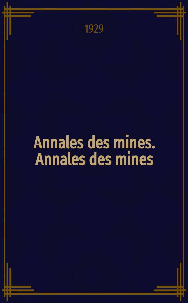 Annales des mines. Annales des mines