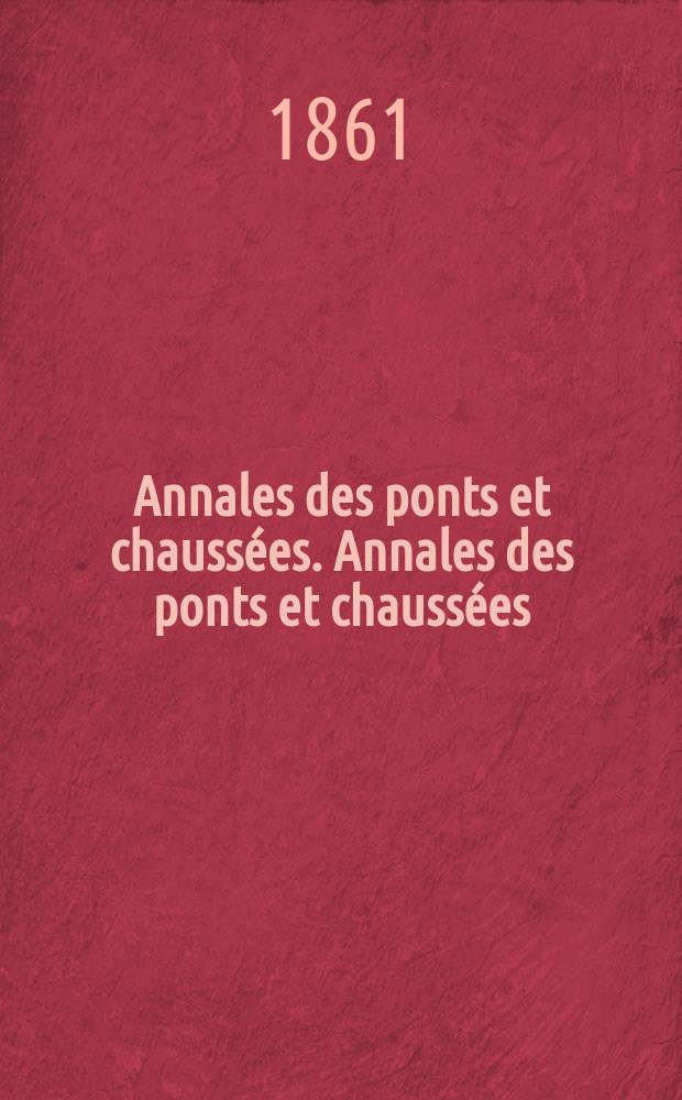 Annales des ponts et chaussées. Annales des ponts et chaussées