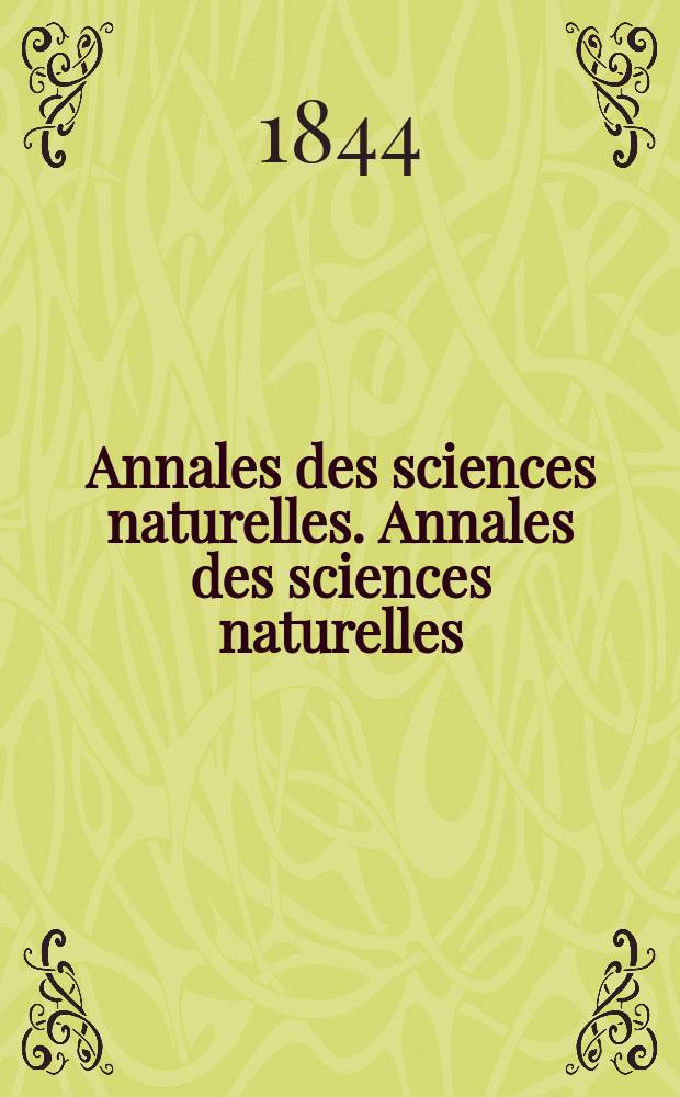 Annales des sciences naturelles. Annales des sciences naturelles