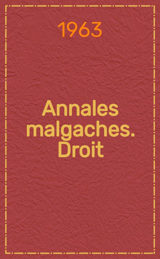 Annales malgaches. Droit