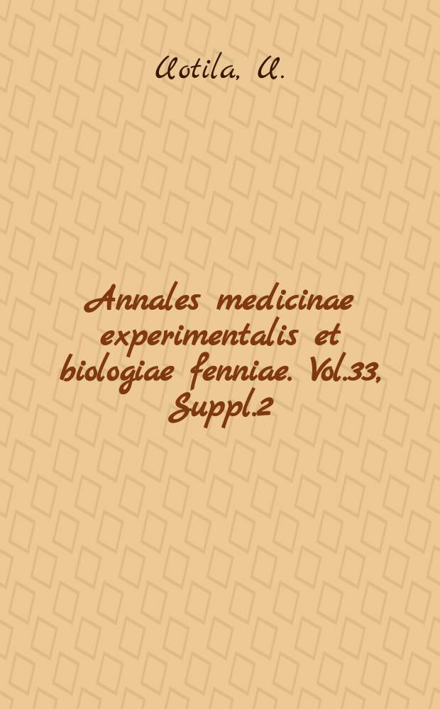 Annales medicinae experimentalis et biologiae fenniae. Vol.33, Suppl.2 : Organ Weights in Kretschmerian constitution types