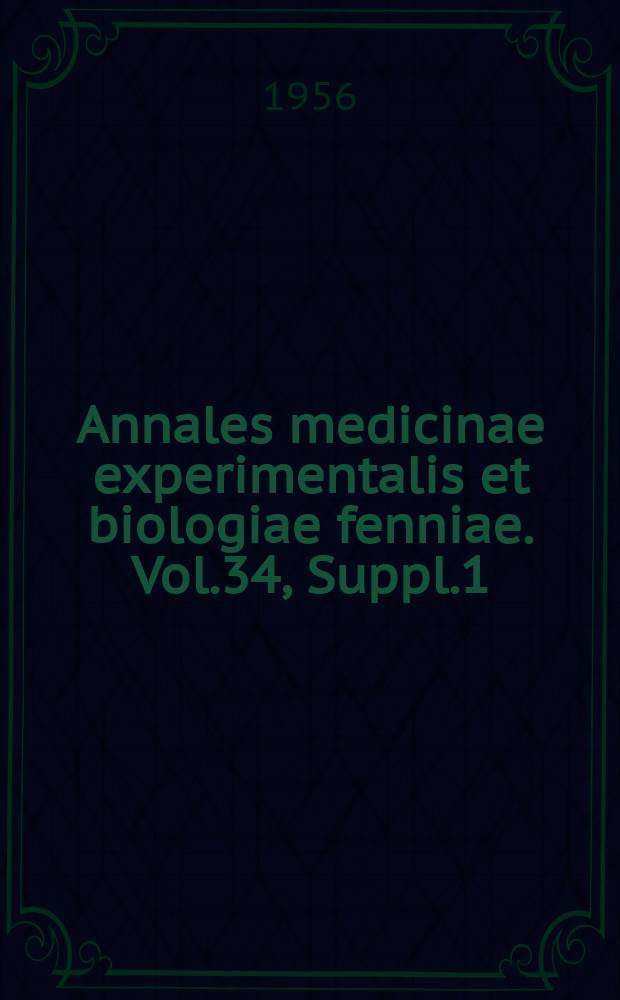 Annales medicinae experimentalis et biologiae fenniae. Vol.34, Suppl.1 : Effect of chlorides of alkali and alkaline earth metals on the isolated rabbit auricle