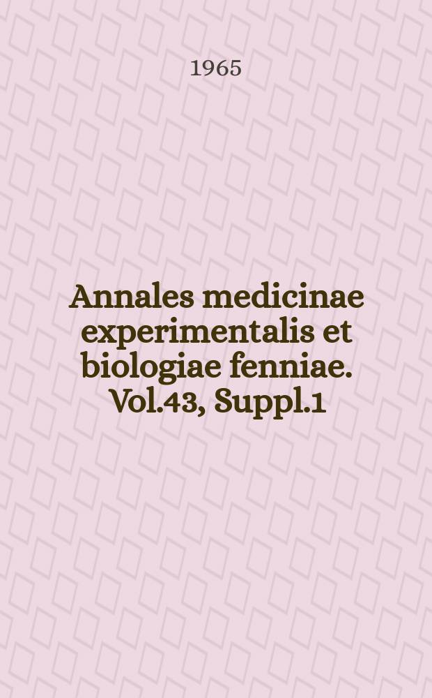 Annales medicinae experimentalis et biologiae fenniae. Vol.43, Suppl.1 : Factors affecting the growth and metabolic inhibition test of louping ill virus in cell cultures