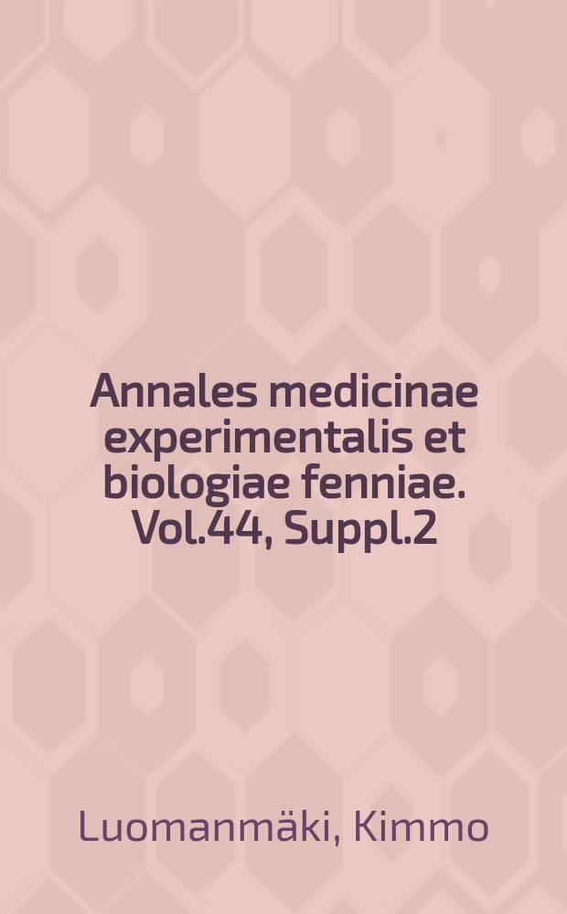 Annales medicinae experimentalis et biologiae fenniae. Vol.44, Suppl.2 : Studies on the metabolism of carbon monoxide