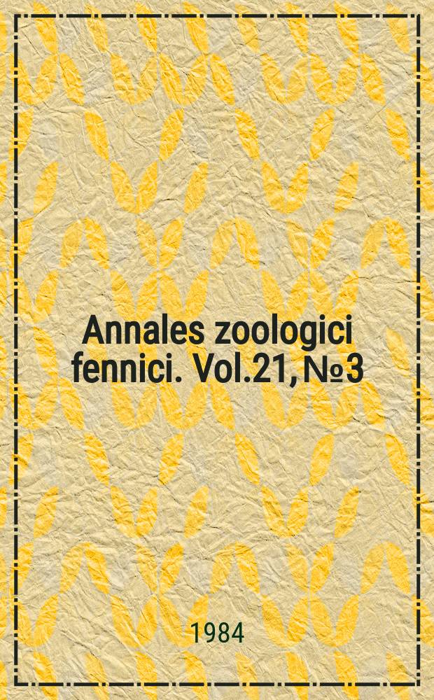 Annales zoologici fennici. Vol.21, №3 : Proceedings of the Fourth Nordic ornithological congress