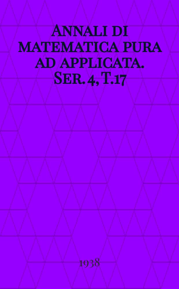 Annali di matematica pura ad applicata. Ser. 4, T.17 (T. 89 della raccolta), Fasc.3/4