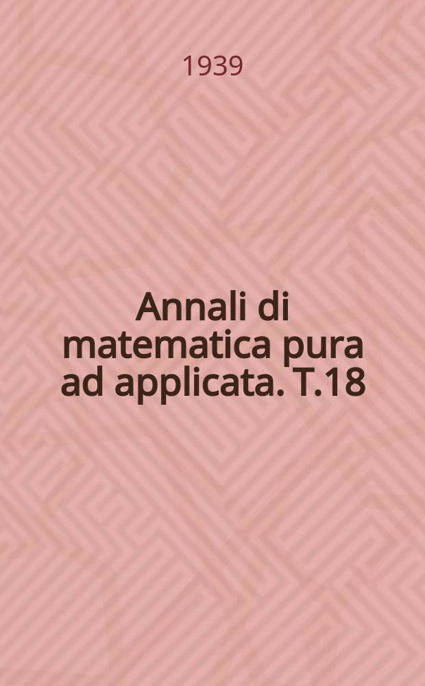 Annali di matematica pura ad applicata. T.18 (T. 90 della raccolta), Fasc.3/4