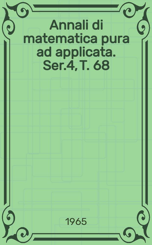 Annali di matematica pura ad applicata. Ser.4, T. 68 (T. 140 della raccolta)