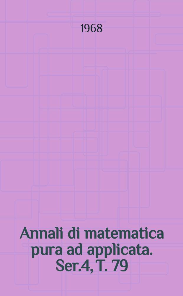 Annali di matematica pura ad applicata. Ser.4, T. 79 (T. 151 della raccolta)