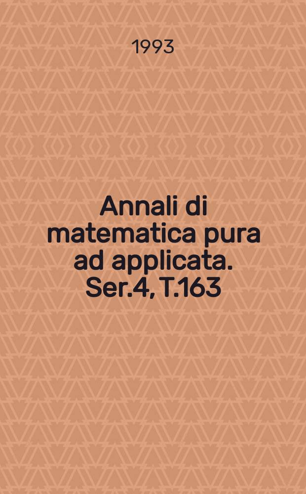 Annali di matematica pura ad applicata. Ser.4, T.163