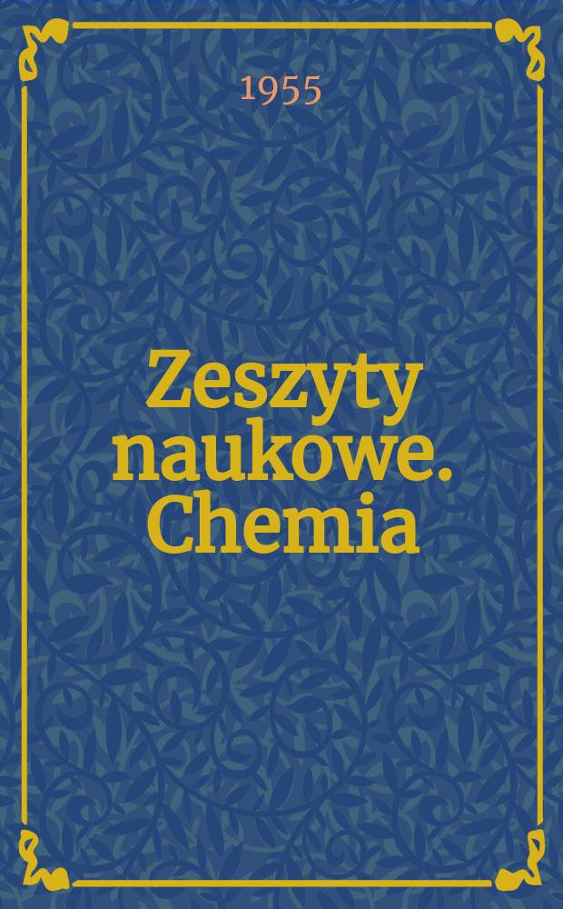 Zeszyty naukowe. Chemia