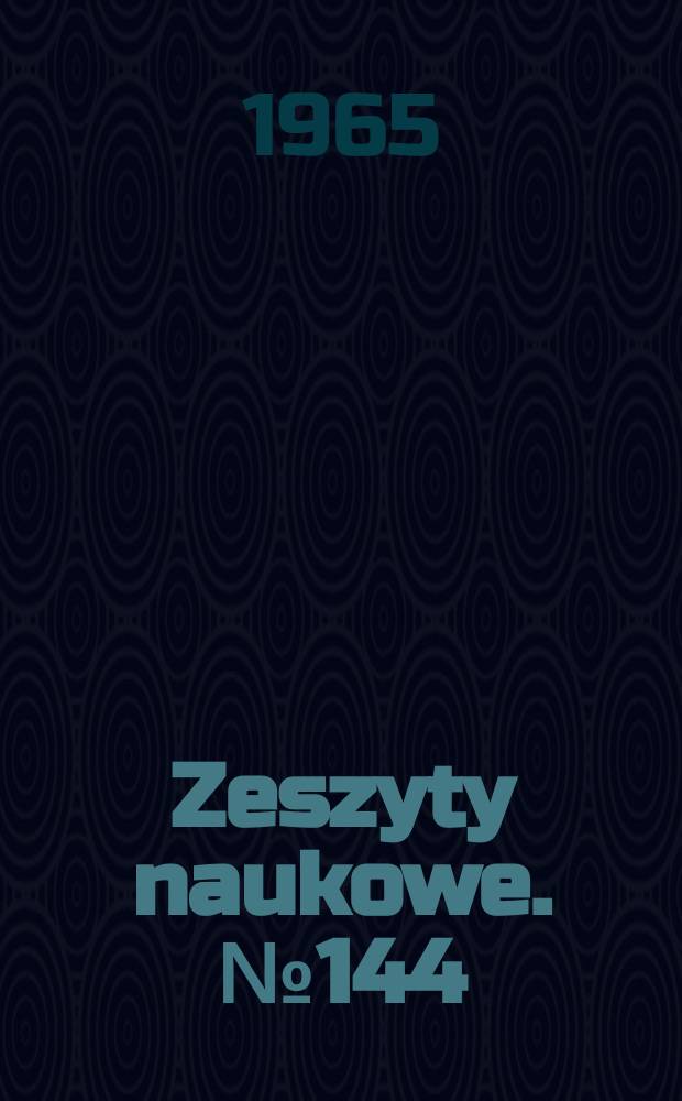 Zeszyty naukowe. №144 : Zagadnienie dyspersji wzdłużnej...