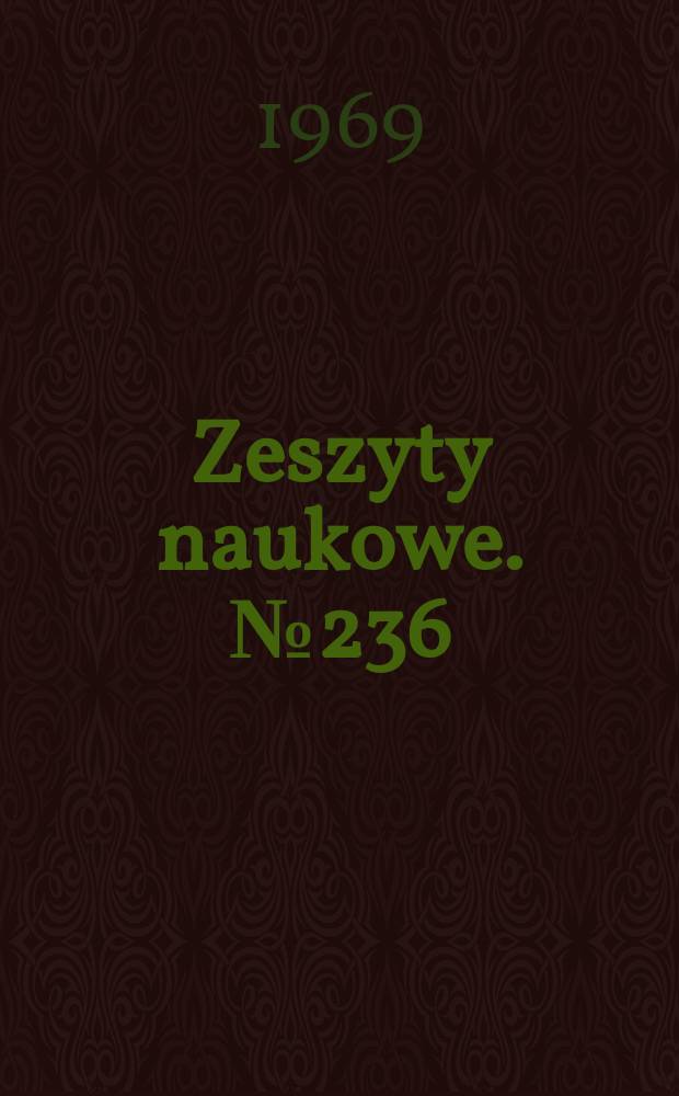 Zeszyty naukowe. №236 : Badania kinetyki