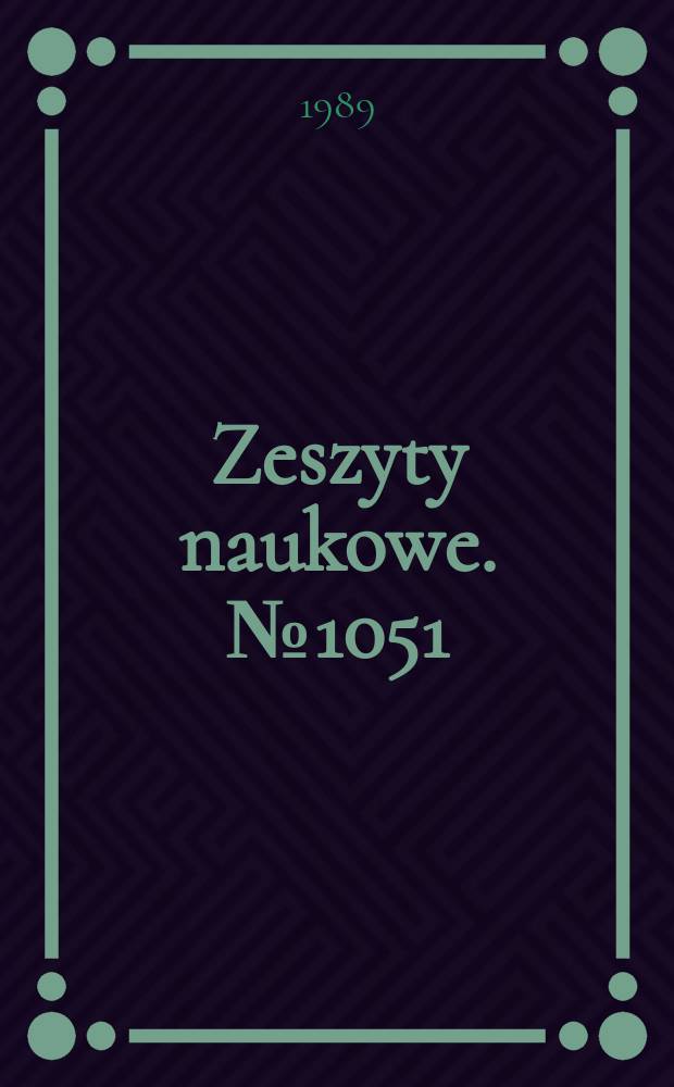 Zeszyty naukowe. №1051 : Studium reakcji imidoilowania amidów