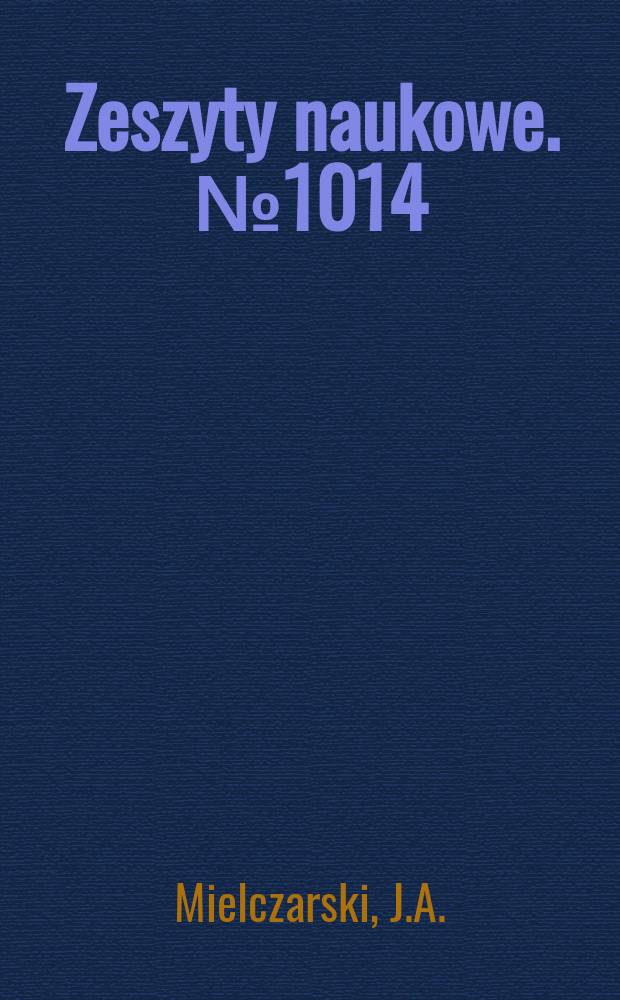 Zeszyty naukowe. №1014 : Struktura warstwy adsorpcyjnej-tiolowych...