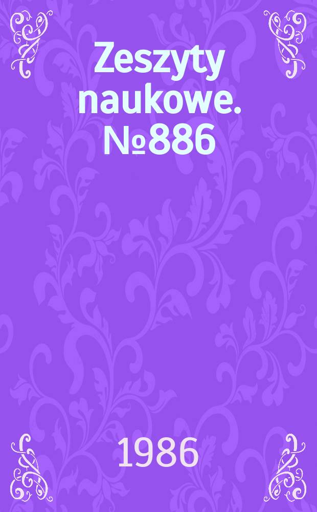 Zeszyty naukowe. № 886 : Problematyka przygotowana wsadu węglowego