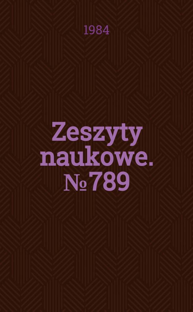 Zeszyty naukowe. №789 : Syntezy substancji chemicznych nieorganicznych wysokiej czystości