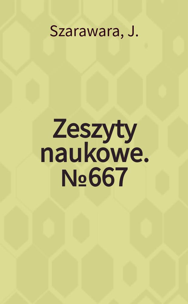 Zeszyty naukowe. №667 : Problemy statyki i kinetyki