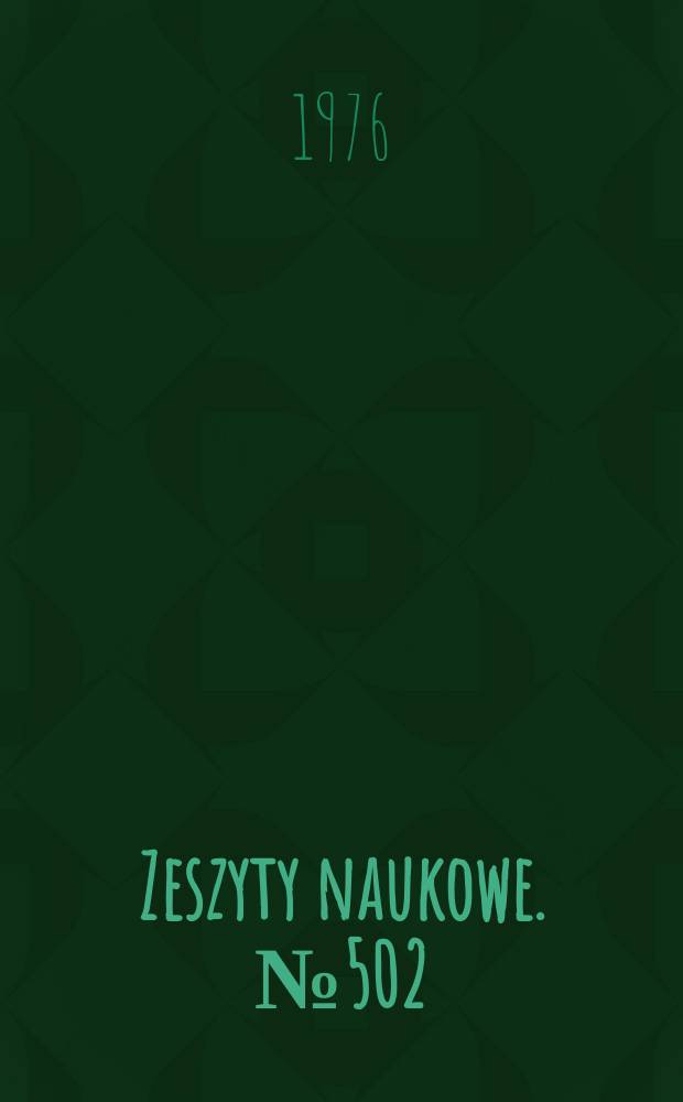 Zeszyty naukowe. №502