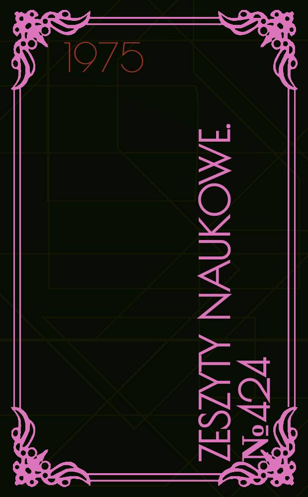 Zeszyty naukowe. №424