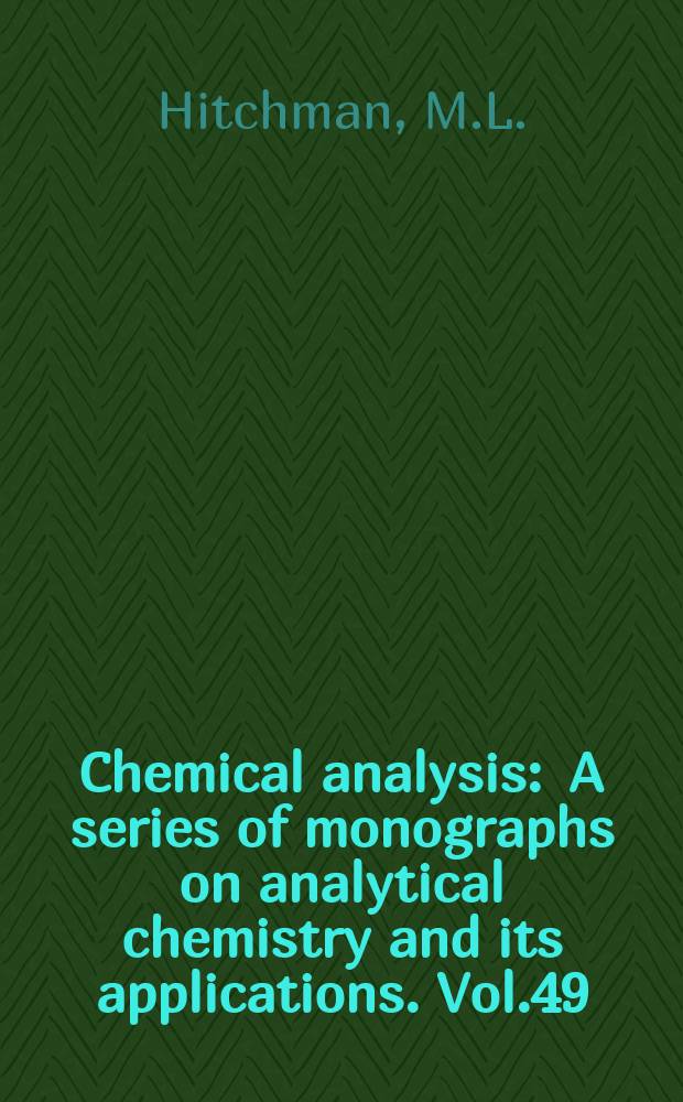 Chemical analysis : A series of monographs on analytical chemistry and its applications. Vol.49 : Measurement of dissolved oxygen