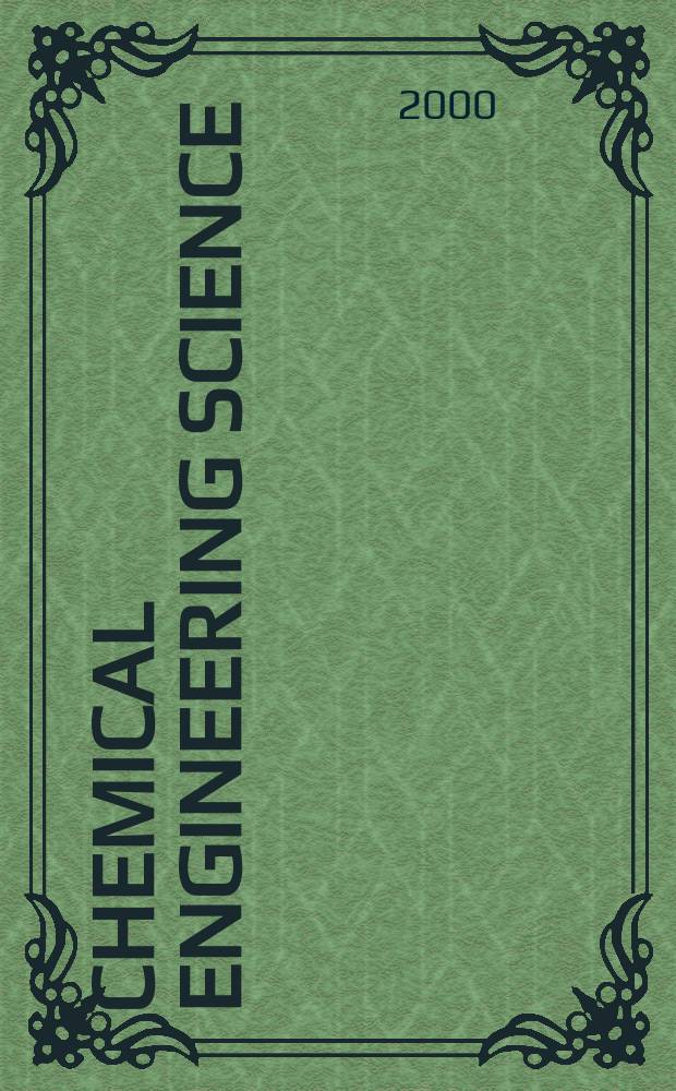 Chemical engineering science : Génie chimique. Vol.55, №12