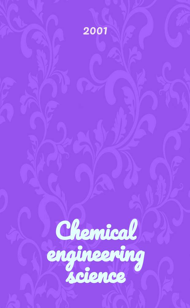 Chemical engineering science : Génie chimique. Vol.56, №6