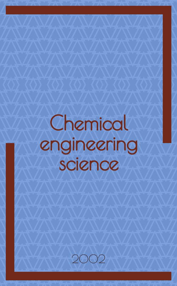 Chemical engineering science : Génie chimique. Vol.57, №5