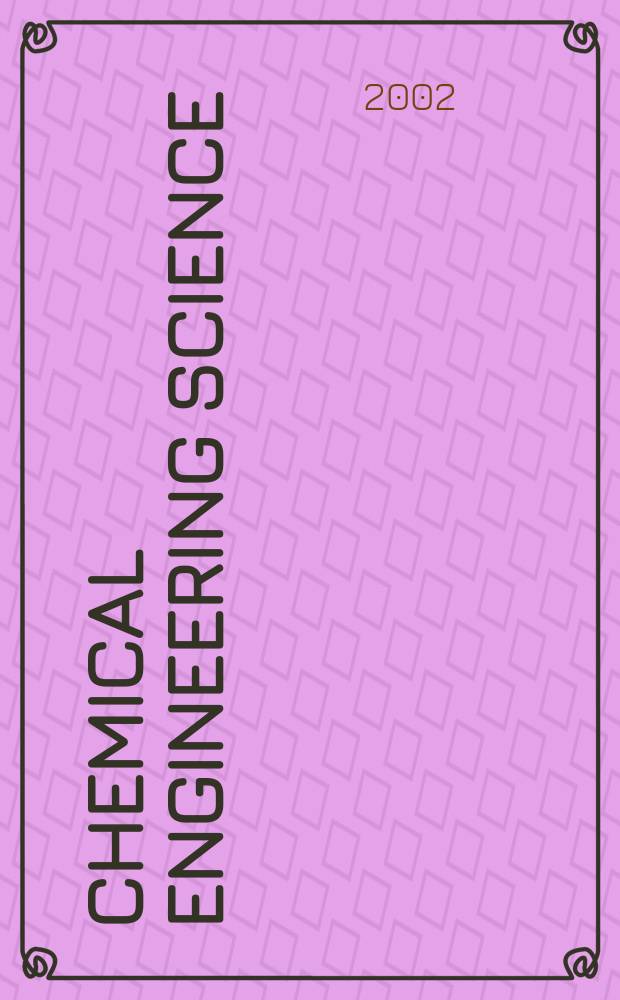 Chemical engineering science : Génie chimique. Vol.57, №15