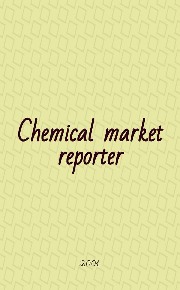 Chemical market reporter : Rep. the business of chemicals since 1871. Vol.259, №16