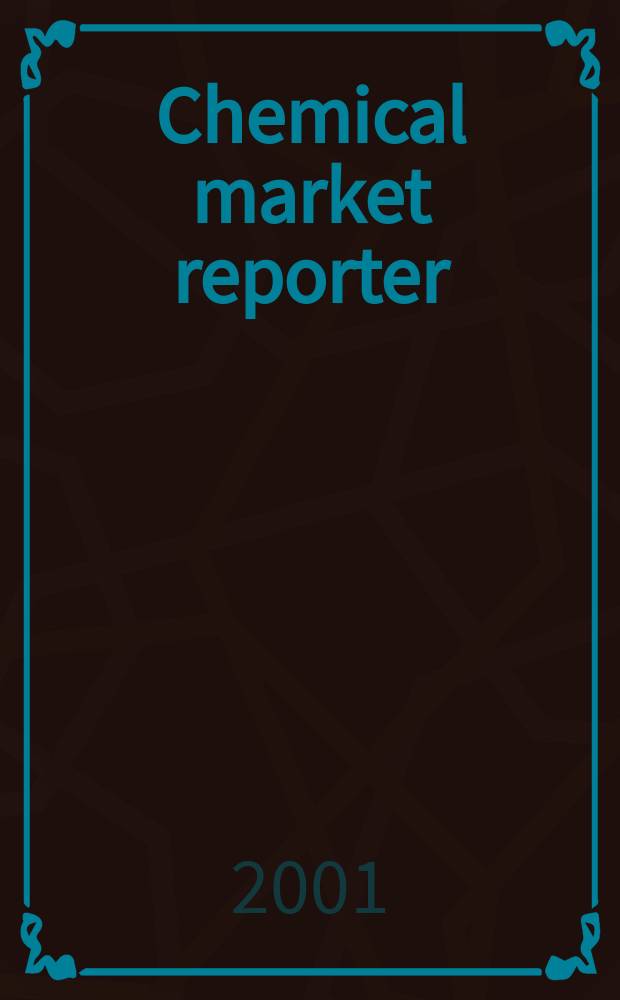 Chemical market reporter : Rep. the business of chemicals since 1871. Vol.259, №19