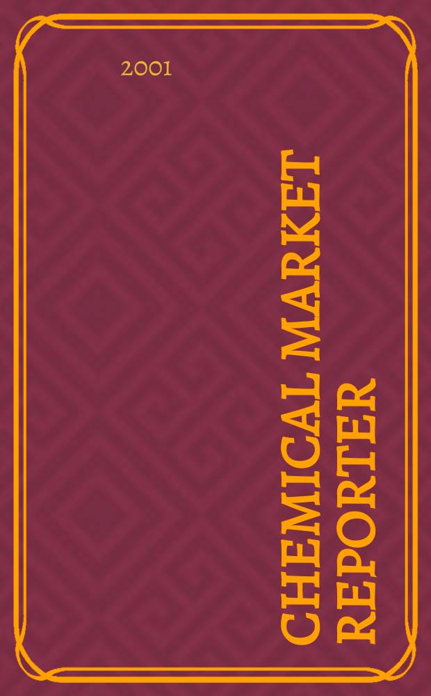 Chemical market reporter : Rep. the business of chemicals since 1871. Vol.259, №22