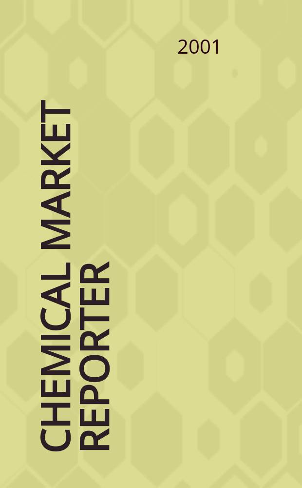 Chemical market reporter : Rep. the business of chemicals since 1871. Vol.260, №9