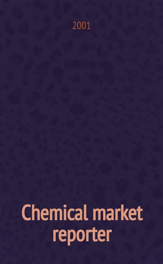 Chemical market reporter : Rep. the business of chemicals since 1871. Vol.260, №14