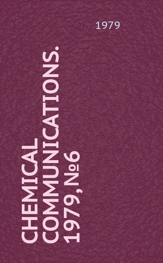 Chemical communications. 1979, №6 : Studies on the chemistry of delignification ...